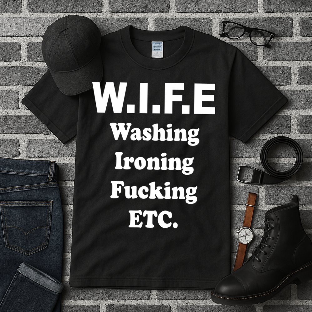 Wife Washing Ironing Fucking .ETC Tall T-Shirt