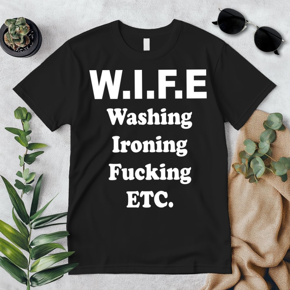 Wife Washing Ironing Fucking .ETC Premium T-Shirt