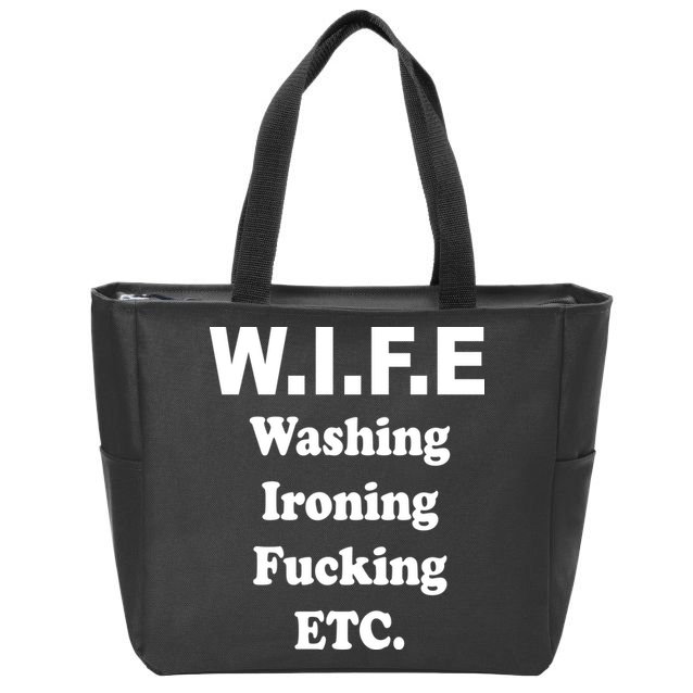 Wife Washing Ironing Fucking .ETC Zip Tote Bag