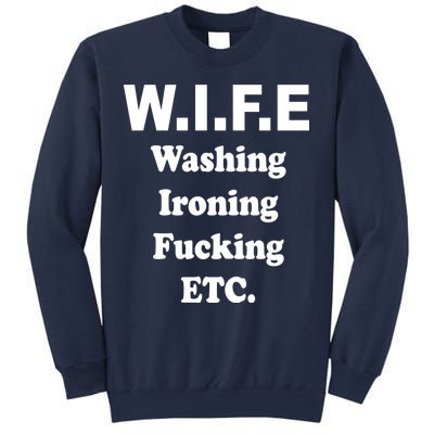 Wife Washing Ironing Fucking .ETC Sweatshirt