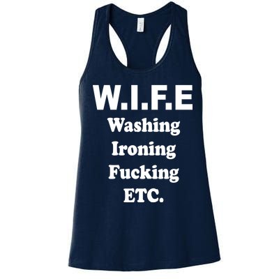 Wife Washing Ironing Fucking .ETC Women's Racerback Tank