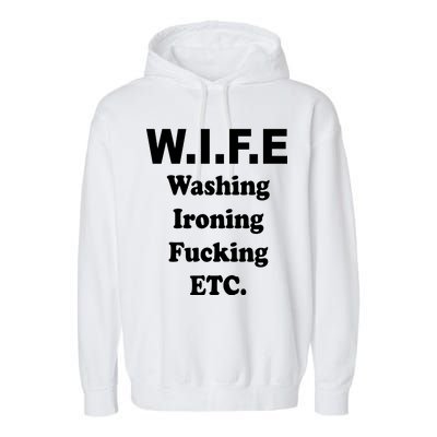 Wife Washing Ironing Fucking .ETC Garment-Dyed Fleece Hoodie