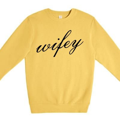 Wifey Logo Premium Crewneck Sweatshirt