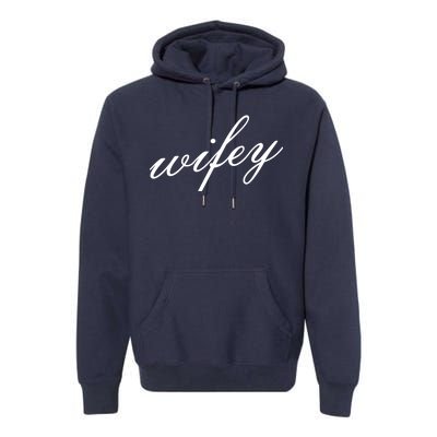 Wifey Logo Premium Hoodie