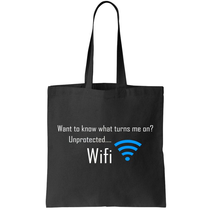 Wifi - Turns Me On Funny Tote Bag