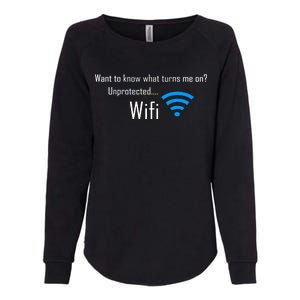 Wifi - Turns Me On Funny Womens California Wash Sweatshirt