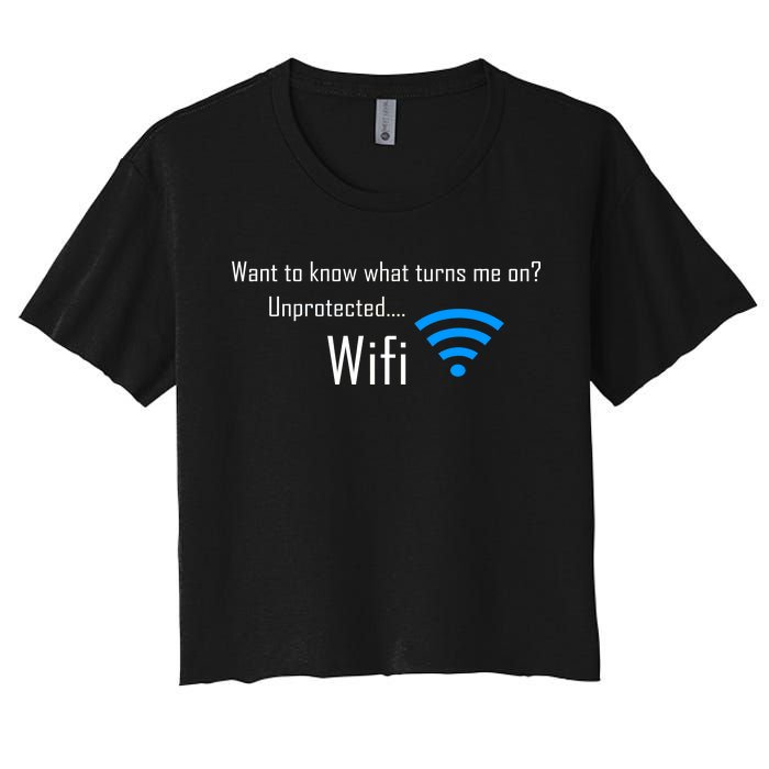 Wifi - Turns Me On Funny Women's Crop Top Tee