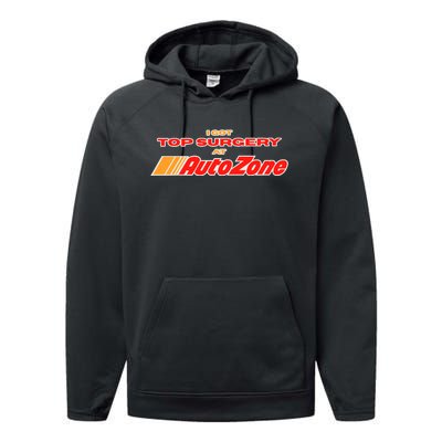 Worstshirts I Got Top Surgery At Autozone Performance Fleece Hoodie