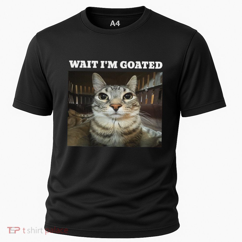 Wait IM Goated Cat Meme Cooling Performance Crew T-Shirt