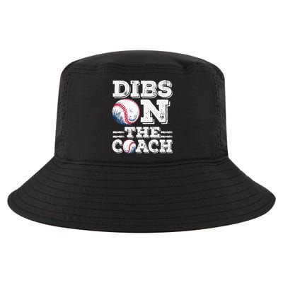 Womens Ive Got Dibs On The Coach Funny Baseball Coach Cool Comfort Performance Bucket Hat