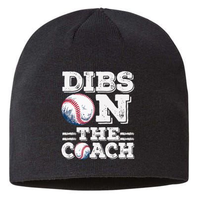 Womens Ive Got Dibs On The Coach Funny Baseball Coach Sustainable Beanie