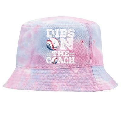 Womens Ive Got Dibs On The Coach Funny Baseball Coach Tie-Dyed Bucket Hat