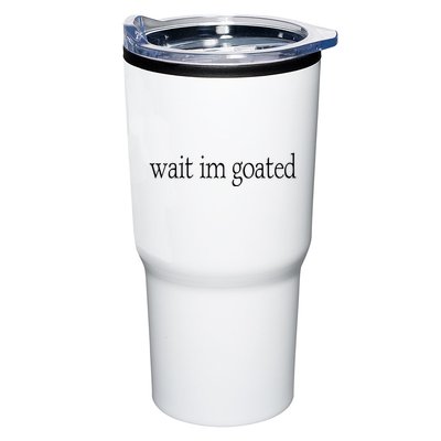 Wait I’m Goated Funny Tee Tumbler
