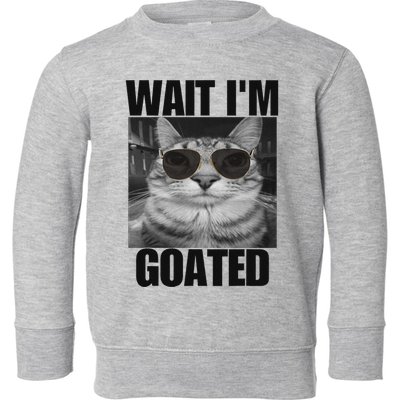 Wait IM Goated Funny Cat Meme Wearing Black Glasses Toddler Sweatshirt