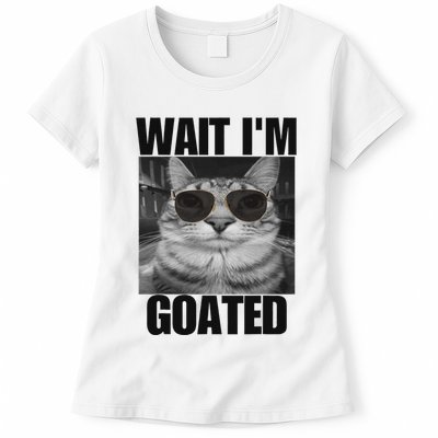 Wait IM Goated Funny Cat Meme Wearing Black Glasses Womens T-Shirt