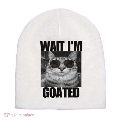 Wait IM Goated Funny Cat Meme Wearing Black Glasses Short Acrylic Beanie