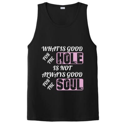What Is Good For The Hole Is Not Always Good For The Soul PosiCharge Competitor Tank