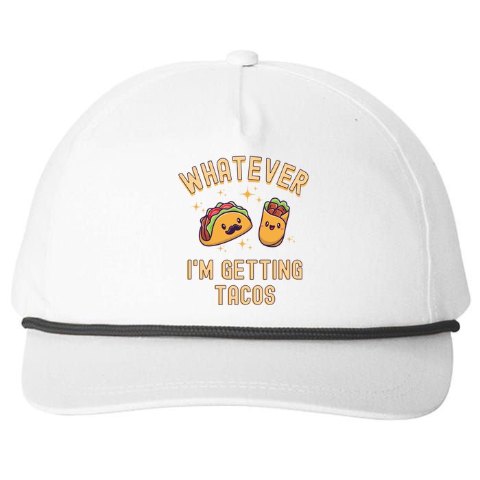 Whatever I'm Getting Tacos Snapback Five-Panel Rope Hat