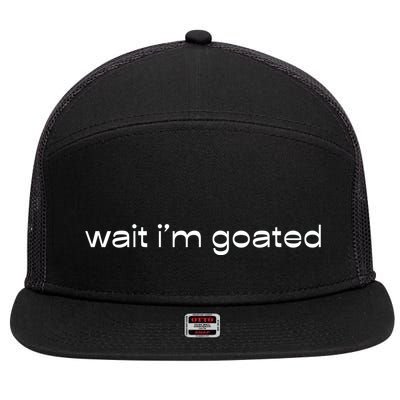 Wait IM Goated Funny Meme 7 Panel Mesh Trucker Snapback Hat