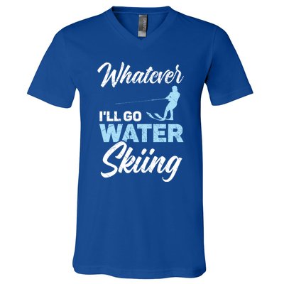 Whatever Ill Go Water Skiing Surface Water Sport Ski Gift V-Neck T-Shirt