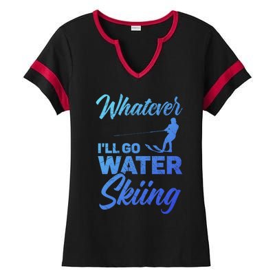 Whatever Ill Go Water Skiing Surface Water Sport Ski Gift Ladies Halftime Notch Neck Tee