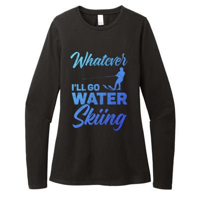 Whatever Ill Go Water Skiing Surface Water Sport Ski Gift Womens CVC Long Sleeve Shirt