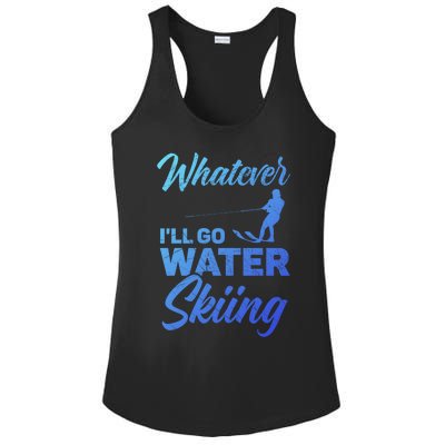 Whatever Ill Go Water Skiing Surface Water Sport Ski Gift Ladies PosiCharge Competitor Racerback Tank