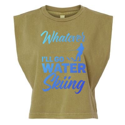 Whatever Ill Go Water Skiing Surface Water Sport Ski Gift Garment-Dyed Women's Muscle Tee