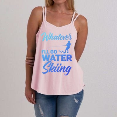 Whatever Ill Go Water Skiing Surface Water Sport Ski Gift Women's Strappy Tank