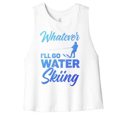 Whatever Ill Go Water Skiing Surface Water Sport Ski Gift Women's Racerback Cropped Tank