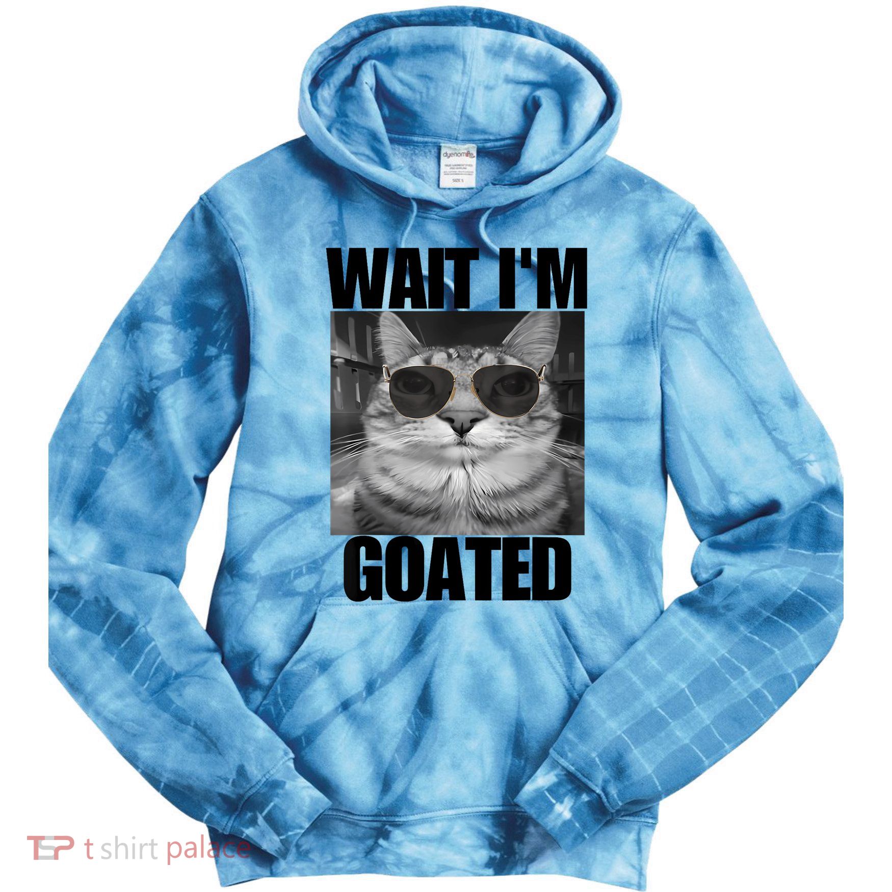 Wait IM Goated Funny Cat Meme Wearing Black Glasses Tie Dye Hoodie