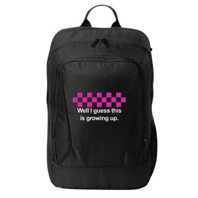 Well I Guess This Is Growing Up City Backpack