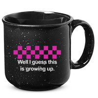 Well I Guess This Is Growing Up 15oz Campfire Ceramic Mug