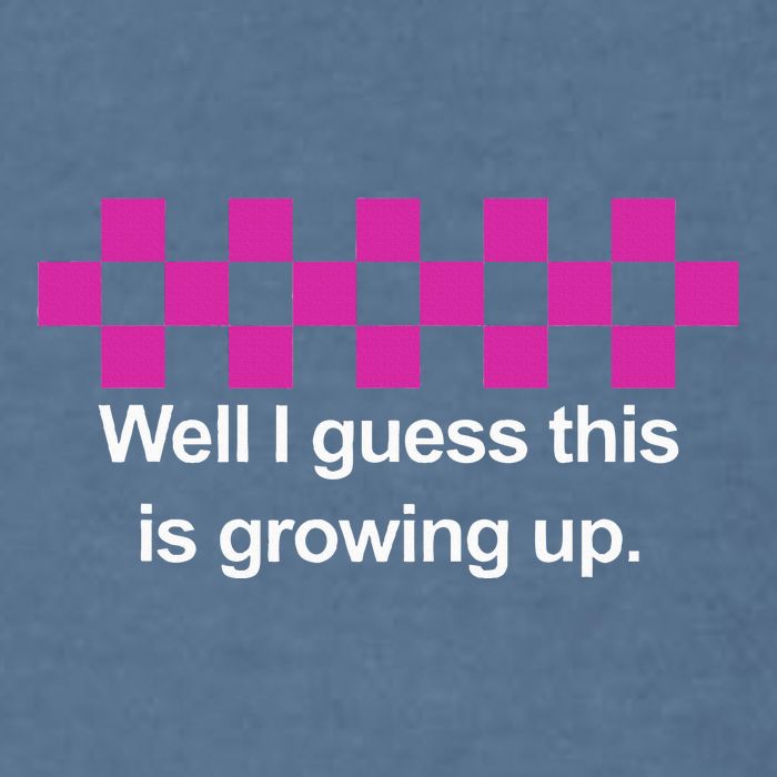 Well I Guess This Is Growing Up Garment-Dyed Sweatshirt