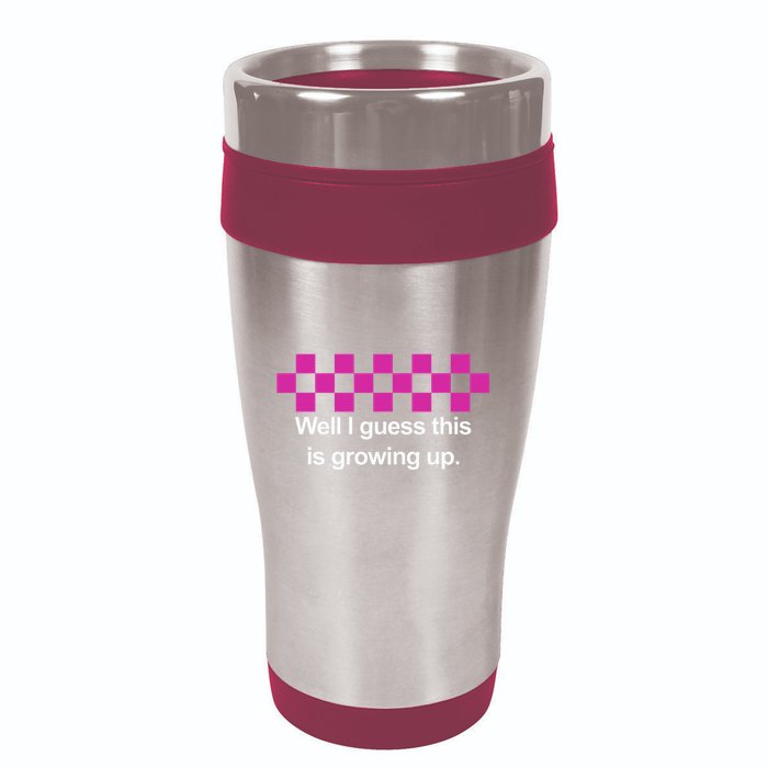 Well I Guess This Is Growing Up 16oz Travel Tumbler