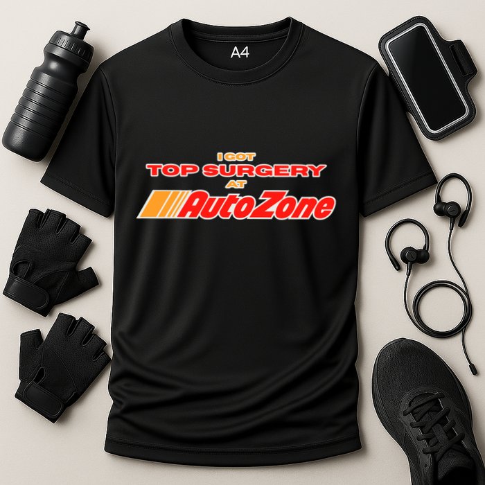 Worstshirts I Got Top Surgery At Autozone Cooling Performance Crew T-Shirt