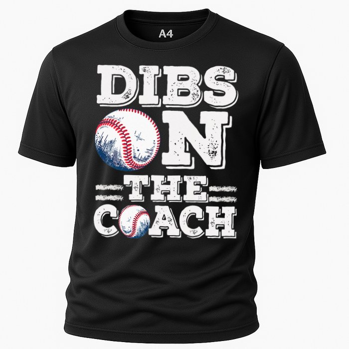 Womens Ive Got Dibs On The Coach Funny Baseball Coach Cooling Performance Crew T-Shirt