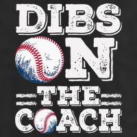 Womens Ive Got Dibs On The Coach Funny Baseball Coach 25L Jumbo Tote