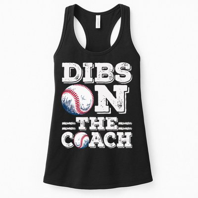 Womens Ive Got Dibs On The Coach Funny Baseball Coach Womens Tank Top
