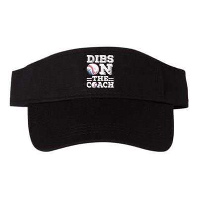 Womens Ive Got Dibs On The Coach Funny Baseball Coach Visor