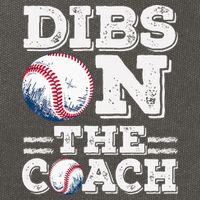 Womens Ive Got Dibs On The Coach Funny Baseball Coach Cotton Canvas Backpack