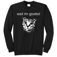 Wait IM Goated Funny Cat Meme Sweatshirt