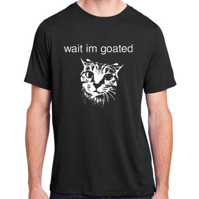 Wait IM Goated Funny Cat Meme Adult ChromaSoft Performance T-Shirt