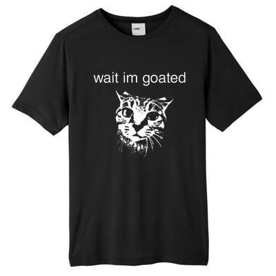 Wait IM Goated Funny Cat Meme Tall Fusion ChromaSoft Performance T-Shirt