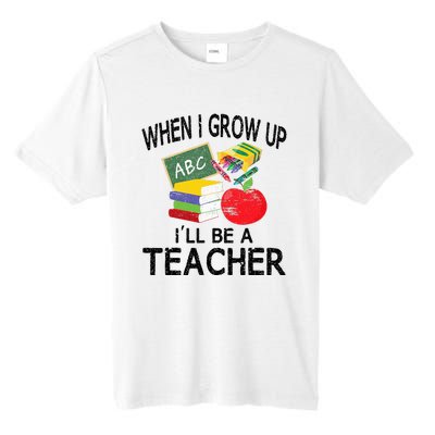 When I Grow Up ILl Be A Teacher Tall Fusion ChromaSoft Performance T-Shirt