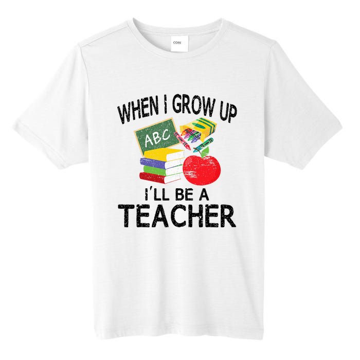 When I Grow Up ILl Be A Teacher Tall Fusion ChromaSoft Performance T-Shirt