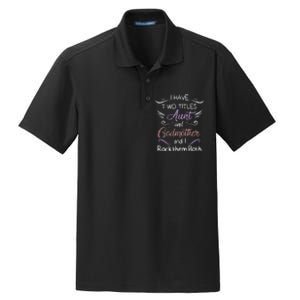 Womens I Have Two Titles Aunt & Godmother Mother's Day Gift Dry Zone Grid Polo