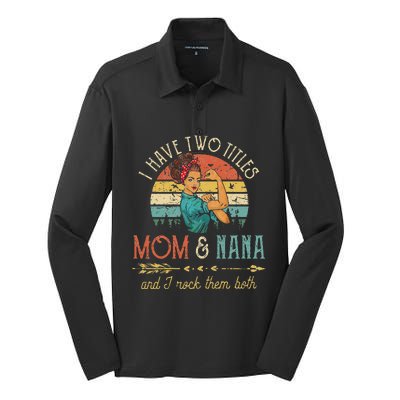 Womens I Have Two Titles Mom And Nana Floral Decoration Cute Silk Touch Performance Long Sleeve Polo