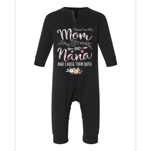 Womens I Have Two Titles Mom And Nana Floral Decoration Infant Fleece One Piece