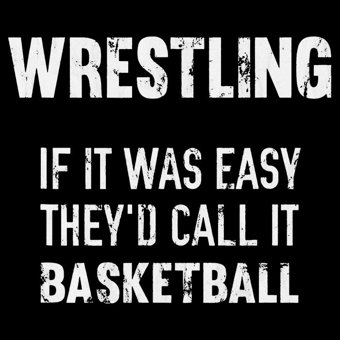 Wrestling If It Was Easy They'd Call It Basketball  Performance Shirt